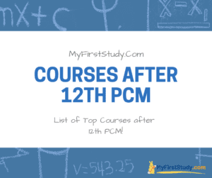 Courses After 12th PCM